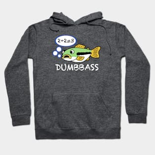 Dumb Bass Can't Do Math Hoodie